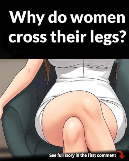 The Psychology Behind Why Women Often Cross Their Legs While Sitting